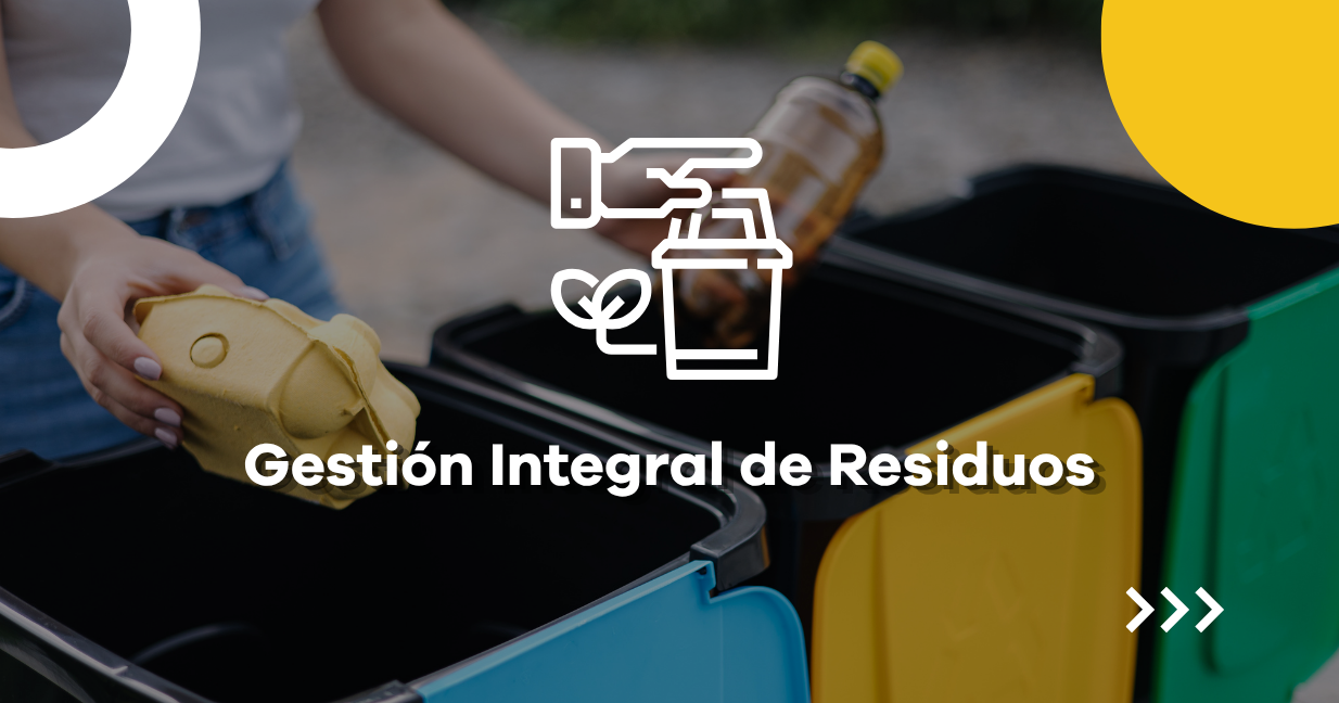 Gestión Integral de Residuos